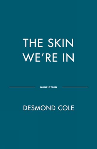 The Skin We're In: A Year of Black Resistance and Power book cover