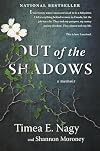 Out of the Shadows: A Memoir