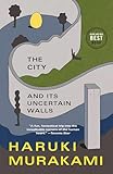 The city and its uncertain walls