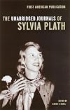 The Unabridged Journals of Sylvia Plath