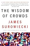The Wisdom Of Crowds