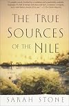 The True Sources of the Nile: A Novel
