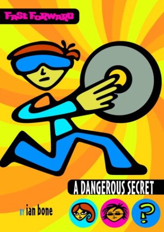 A Dangerous Secret