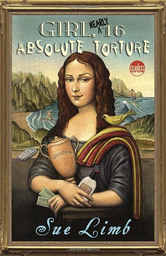 Cover of Girl, (nearly) 16, absolute torture