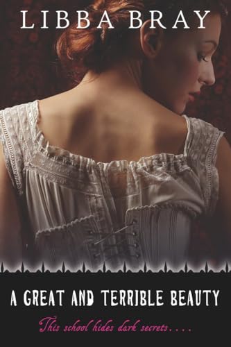 A Great and Terrible Beauty book cover