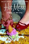 Hot Mess: Summer in the City
