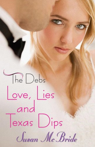 Love, Lies and Texas Dips book cover