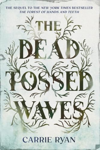 The Dead-Tossed Waves book cover