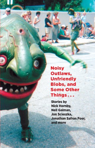 Noisy Outlaws, Unfriendly Blobs, and Some Other Things That Aren't As Scary cover