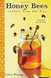 Honey Bees Letters From The Hive