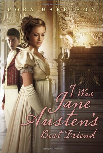 I Was Jane Austen's Best Friend book cover