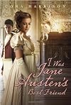 I Was Jane Austen's Best Friend