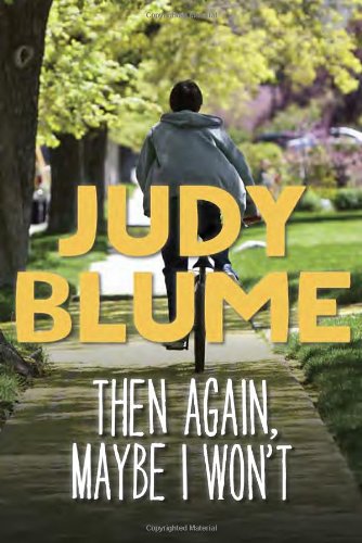 Then Again, Maybe I Won't book cover