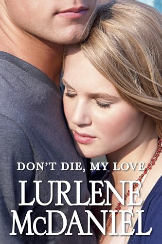 Cover of Don't die, my love