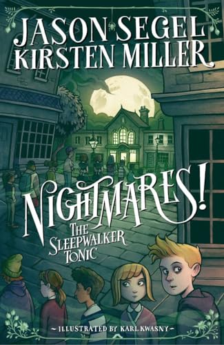 Nightmares! The Sleepwalker Tonic book cover