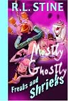 Freaks and Shrieks