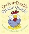 Cock-A-Doodle Quack! Quack!