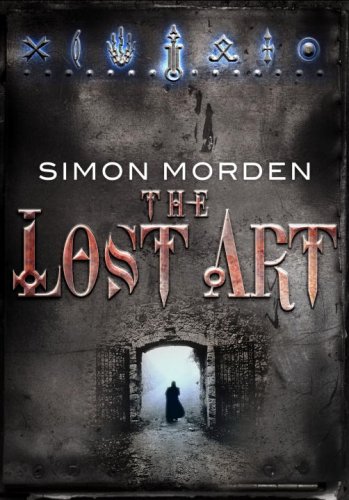 The Lost Art (As: Simon Morden) cover