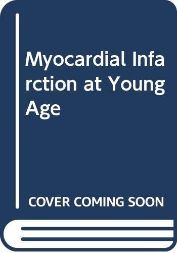 Cover of Myocardial infarction at young age