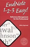 EndNote 1 - 2 - 3 Easy! Reference Management for the Professional