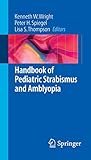 Handbook Of Pediatric Strabismus And Amblyopia