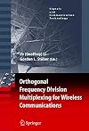 Orthogonal Frequency Division Multiplexing for Wireless Communications