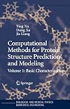 Computational Methods for Protein Structure Prediction and Modeling: Volume 1: Basic Characterization (Biological and Medical Physics, Biomedical Engineering)