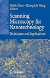 Scanning Microscopy for Nanotechnology: Techniques and Applications