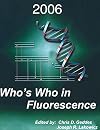 Who's Who in Fluorescence 2006