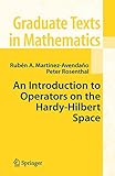 An Introduction To Operators On The Hardyhilbert Space