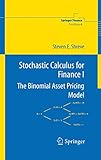 Stochastic Calculus For Finance I The Binomial Asset Pricing Model