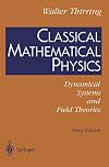 Classical Mathematical Physics: Dynamical Systems and Field Theories