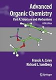 Advanced Organic Chemistry Structure And Mechanisms