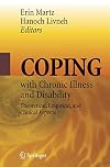 Coping with Chronic Illness and Disability: Theoretical, Empirical, and Clinical Aspects
