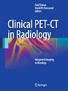 Clinical PET-CT in radiology integrated imaging in oncology