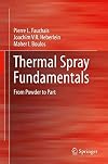 Thermal Spray Fundamentals From Powder to Part
