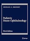 Pediatric neuro-ophthalmology