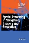 Spatial Processing in Navigation, Imagery and Perception
