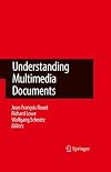 Understanding Multimedia Documents