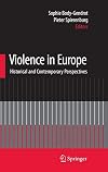 Violence in Europe Historical and Contemporary Perspectives