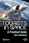 Tourists in Space : A Practical Guide