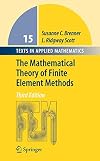 The Mathematical Theory of Finite Element Methods