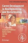 Career Development in Bioengineering and Biotechnology