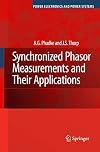 Synchronized phasor measurements and their applications
