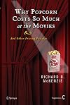 Why Popcorn Costs So Much at the Movies : And Other Pricing Puzzles