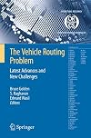 The Vehicle Routing Problem: Latest Advances and New Challenges