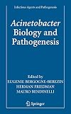 Acinetobacter: Biology and Pathogenesis (Infectious Agents and Pathogenesis)