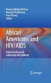 African Americans and HIV/AIDS: Understanding and Addressing the Epidemic