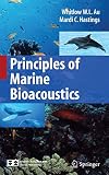 Principles of Marine Bioacoustics (Modern Acoustics and Signal Processing)