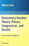 Elementary Number Theory: Primes, Congruences, and Secrets: A Computational Approach
